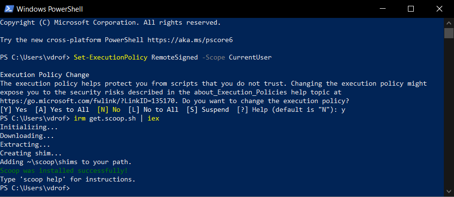 Install Scoop by running the install command.